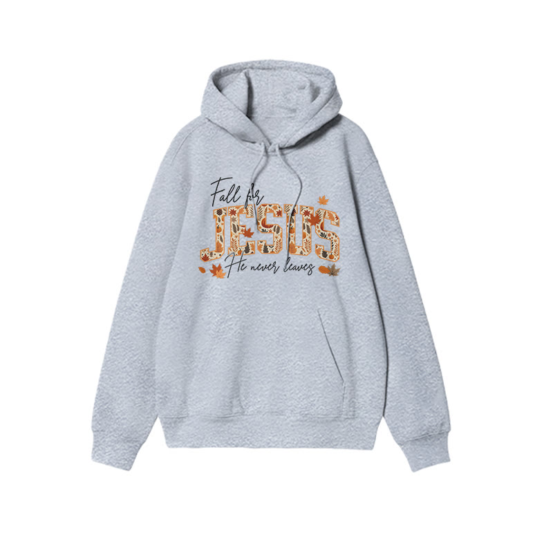 Unisex Fall For Jesus He Never Leaves Print Hoodie - Grey - US16-18(2XL) - image 4