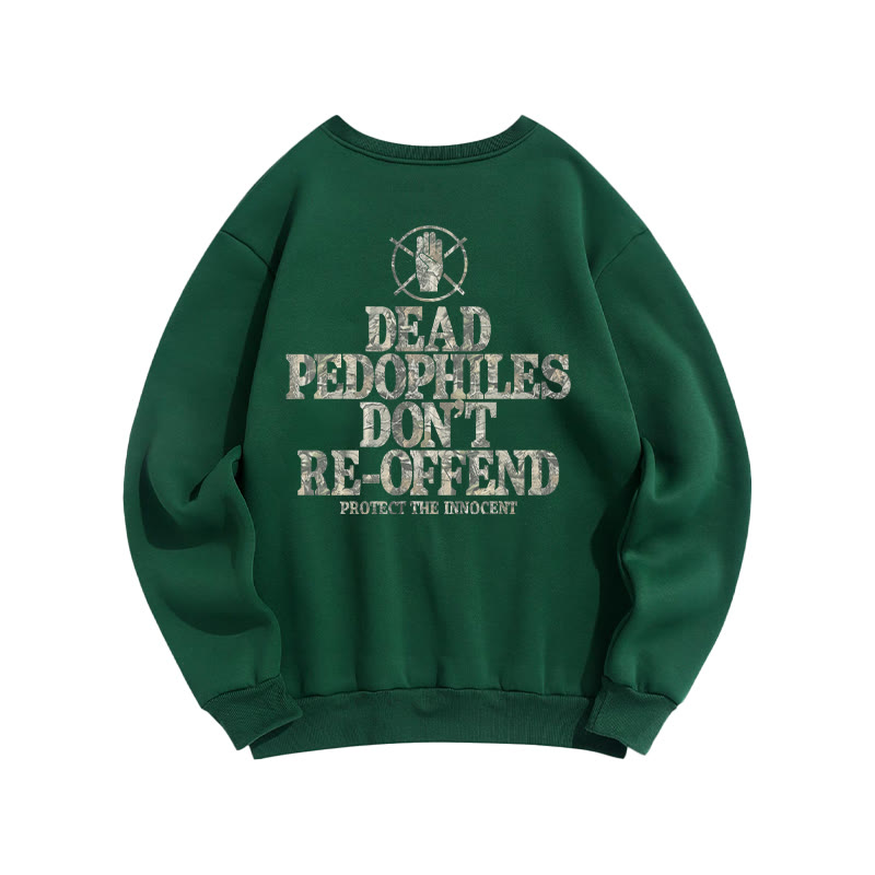 Dead Pedophiles Don't Re-offend Protect The Innocent Dead Leaves Camouflage Print Sweatshirt - Dark Green - US16-18(2XL) - image 6