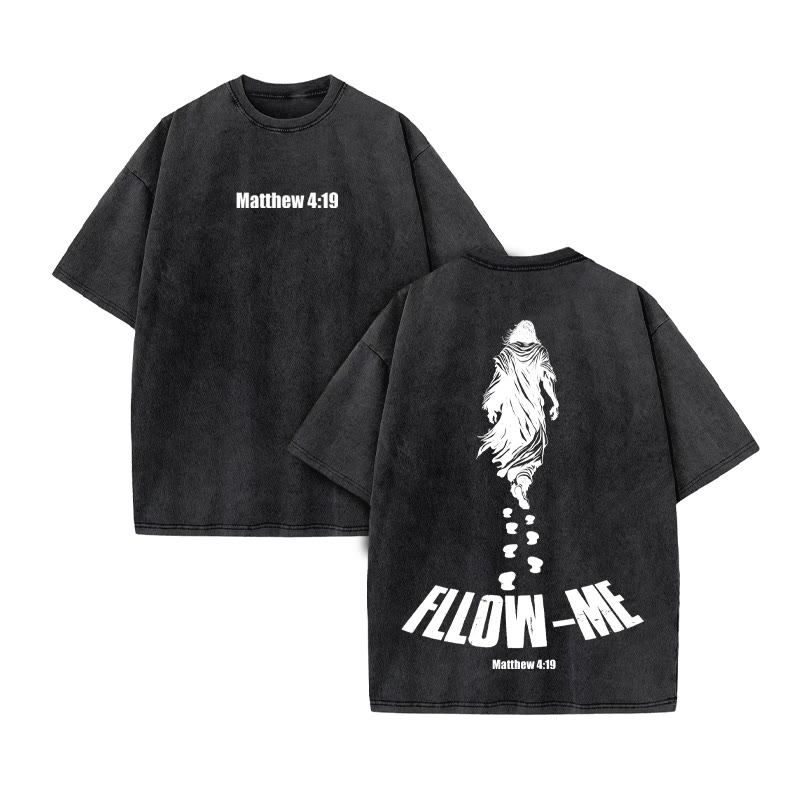 Unisex Fllow The Jesus Matthew 4:19 Print Acid Washed T-shirt - Black - US20-22(3XL) - image 4