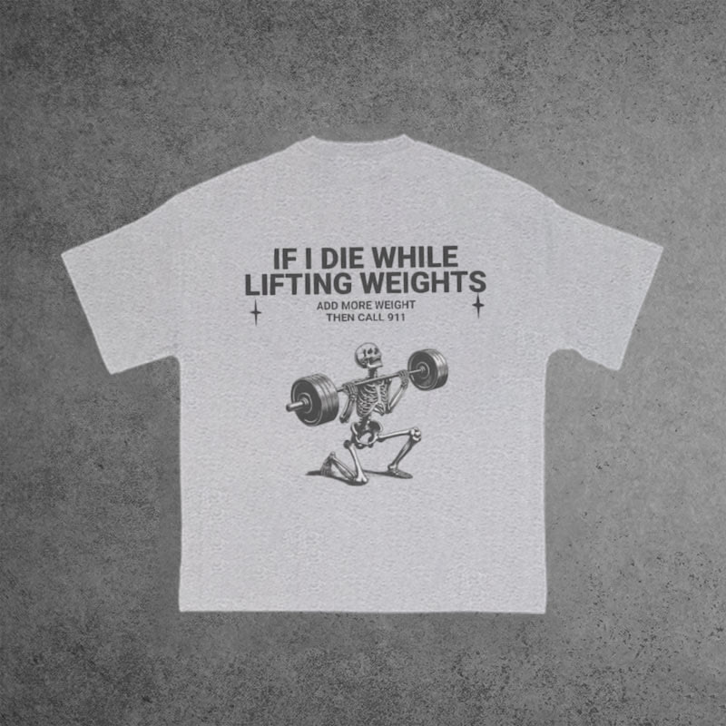 Gym 100% Cotton If I Die When Lifting Weights Print T-shirt - Grey - US16-18(2XL) - image 3