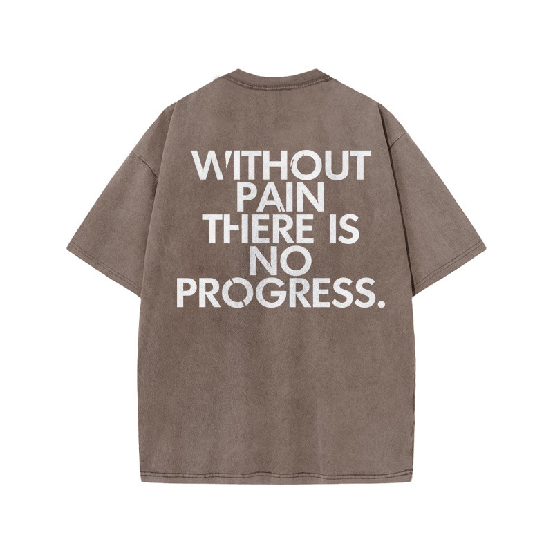 100% Cotton Without Pain There Is No Progress. Gym Print Acid Washed T-shirt - Coffee - US20-22(3XL) - image 6