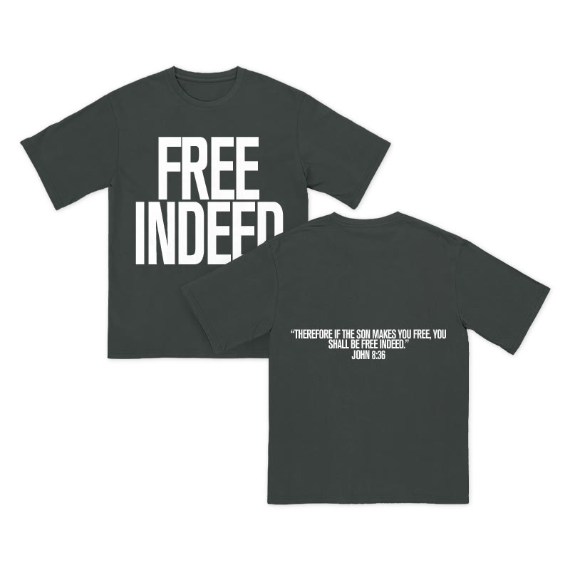 Unisex 100% Cotton Free Indeed Print T-shirt