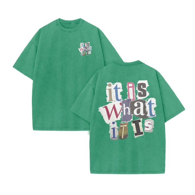 Unisex 100% Cotton It Is What It Is Print Acid Washed T-shirt