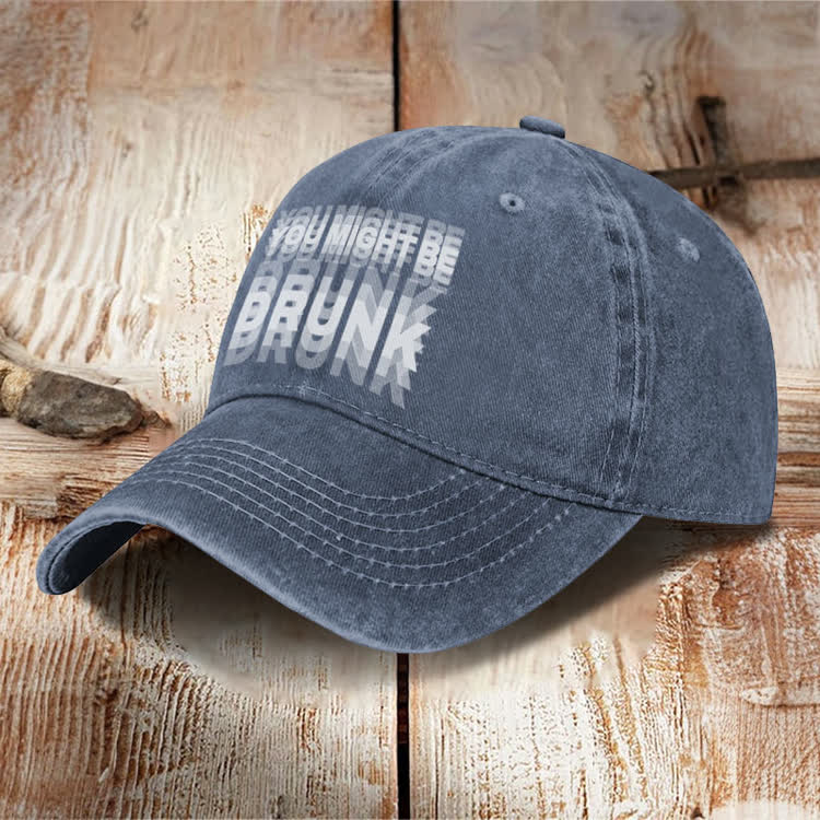 You Might Be Drunk Print Washed Cap - image 6