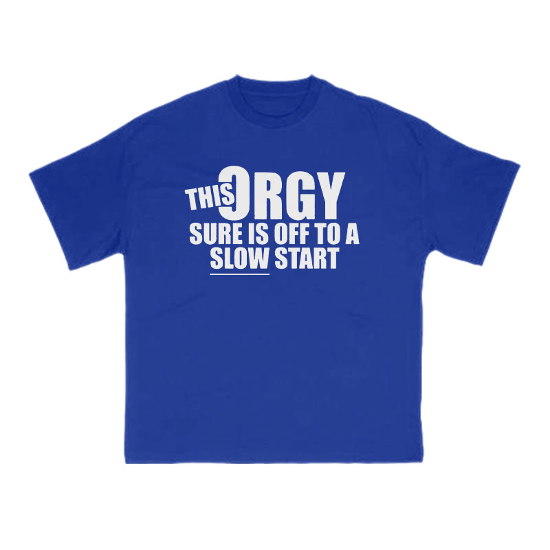 This 3rgy Sure Is Off To A Slow Start Print T-shirt - Blue - US16-18(2XL) - image 7