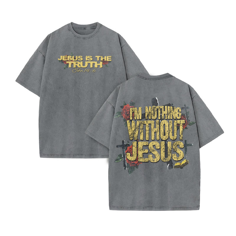 Unisex I'm Nothing Without Jesus Print Acid Washed T-shirt - Grey - US20-22(3XL) - image 5