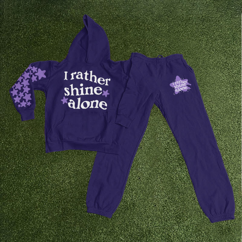 I Rather Shine Alone Print Hoodie Set