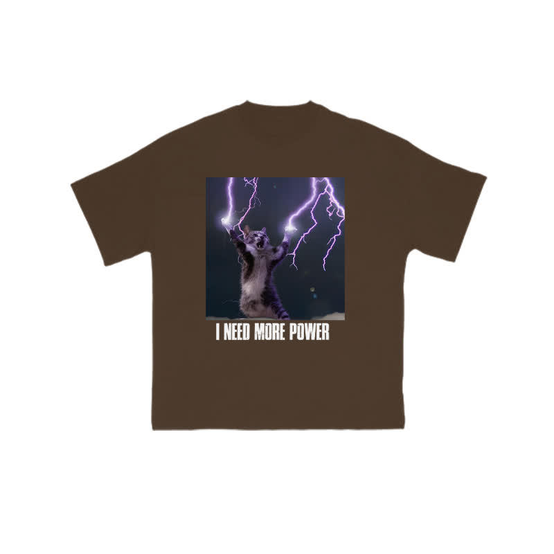 Unisex 100% Cotton I Need More Power Print T-shirt - Coffee - US16-18(2XL) - image 8