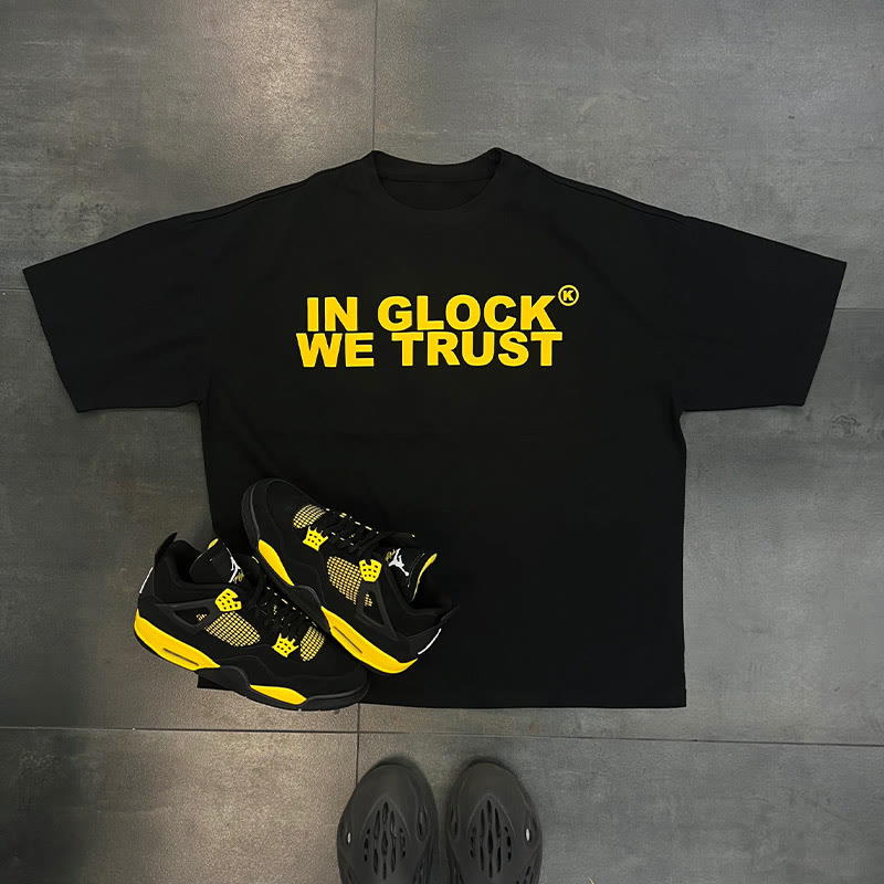 In Glock We Trust Print T-shirt 
