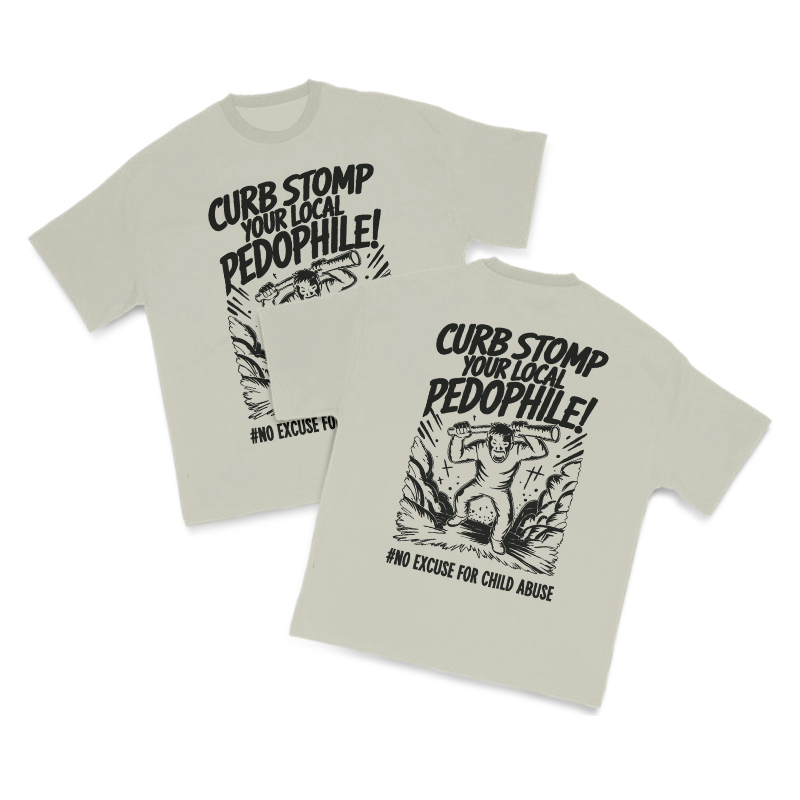 Curb Stomp Your Local Pedophile Both Sides Print T-shirt - Warm Grey - US16-18(2XL) - image 4