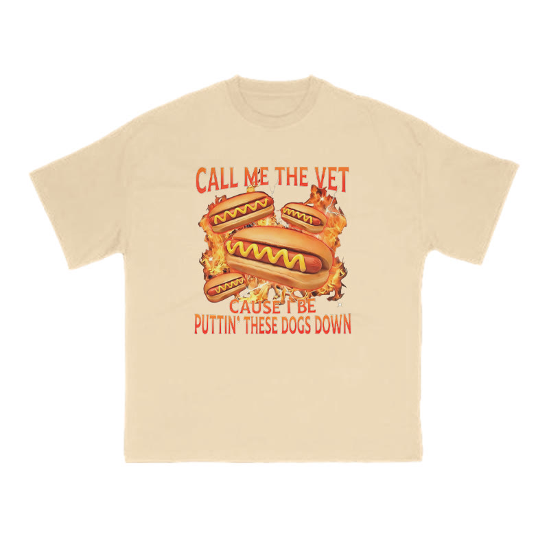Call Me The Vet Cause I Be Puttin' These Dogs Down Print T-shirt - Apricot - US16-18(2XL) - image 5