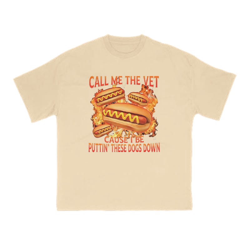 Call Me The Vet Cause I Be Puttin' These Dogs Down Print T-shirt - Apricot - US16-18(2XL) - image 5