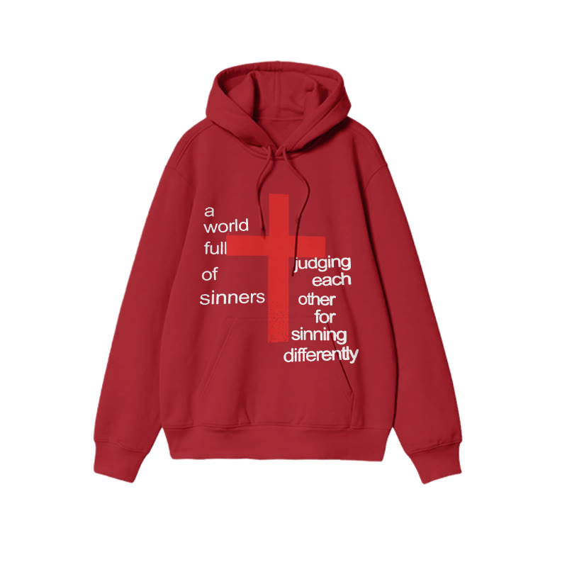 Unisex A World Full Of Sinners Judging Each Other For Sinning Differently Print Hoodie - Red - US16-18(2XL) - image 9