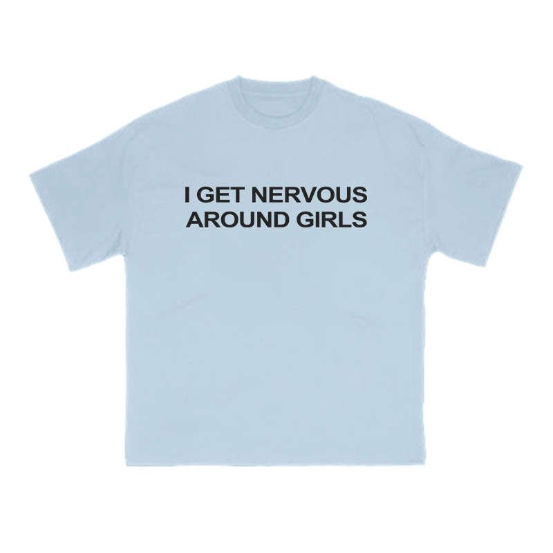 I GET NERVOUSAROUND GIRLS Print T-shirt - Light Blue - US16-18(2XL) - image 10