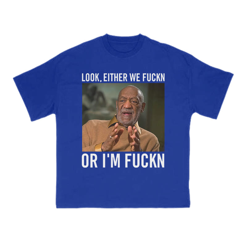 Look,Either We Fuckn Or I'm Fuckn Print T-shirt - Blue - US16-18(2XL) - image 9