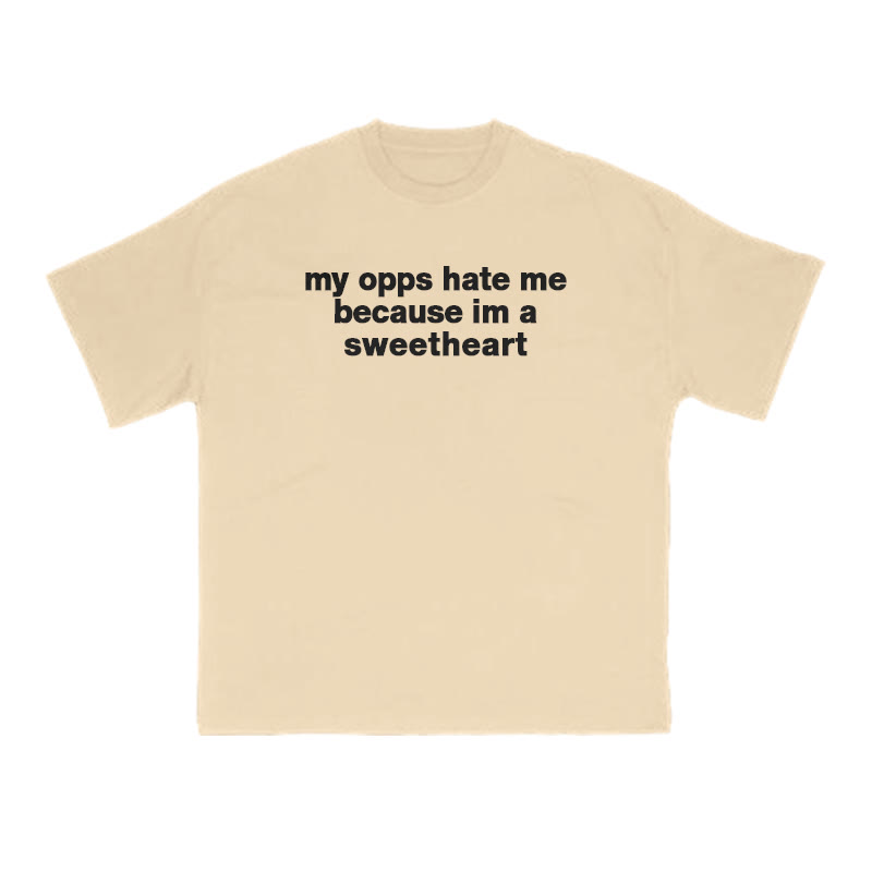 My Opps Hate Me Because Im A Sweetheart Print T-shirt - Apricot - US16-18(2XL) - image 5