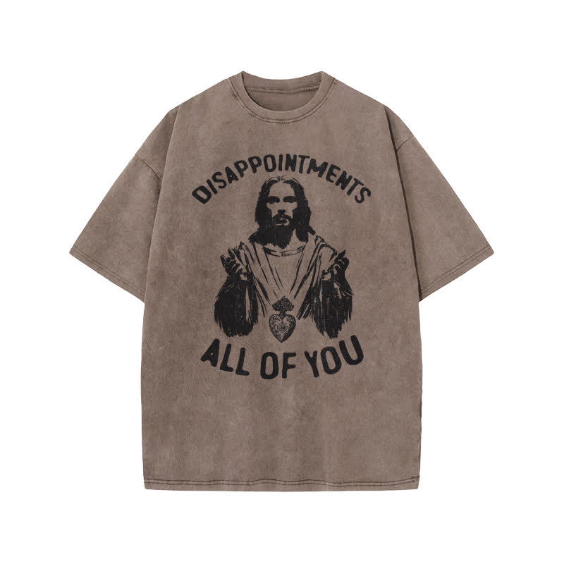 Unisex 100% Cotton Disappointments All Of You Print Acid Washed T-shirt - Coffee - US20-22(3XL) - image 3