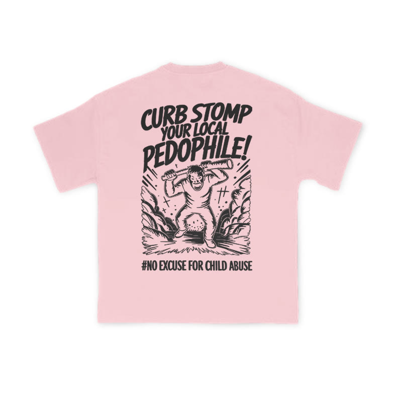 Curb Stomp Your Local Pedophile Print T-shirt - Pink - US16-18(2XL) - image 8