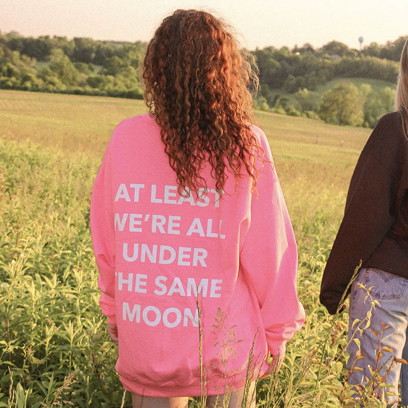 At Least We're All Under The Same Moon Print Sweatshirt