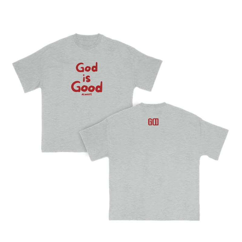 Unisex God Is Good Always Print T-shirt - Grey - US16-18(2XL) - image 4