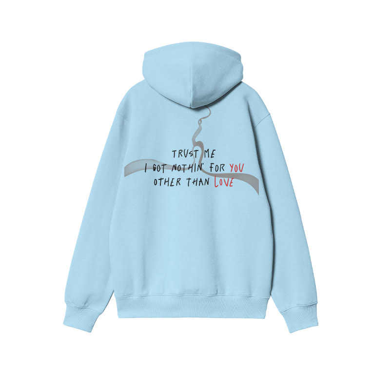 Unisex 100% Cotton Trust Me I Got Nothin For You Other Than Love Print Hoodie - Blue - US16-18(2XL) - image 6