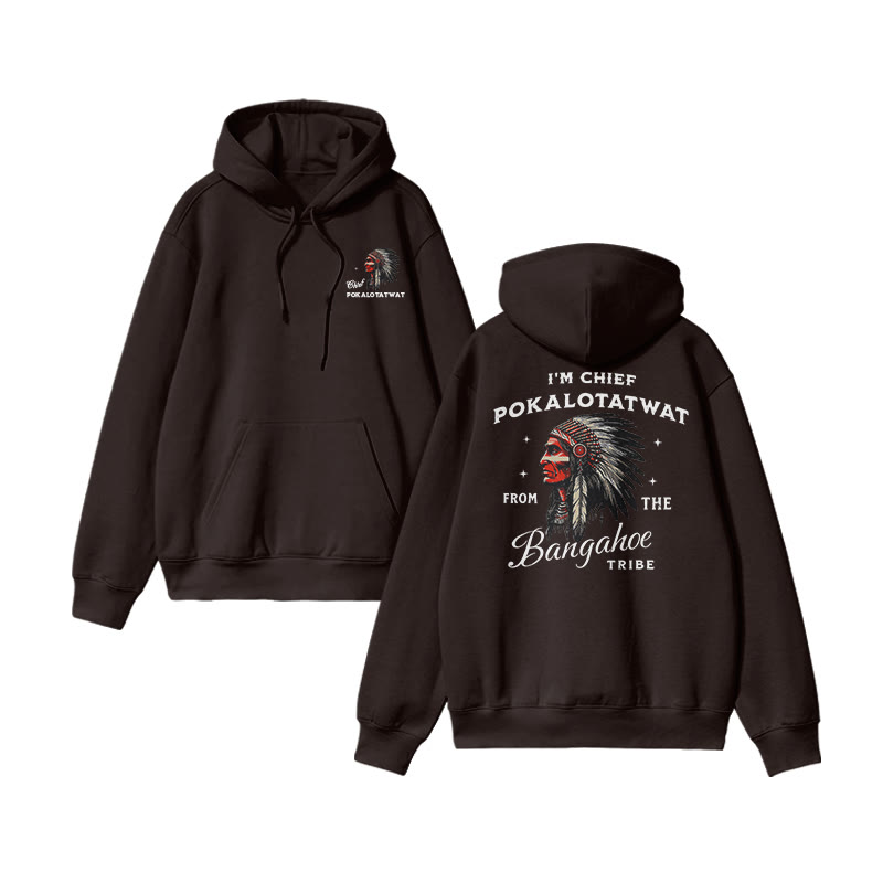 I'm Chief Pokalotatwat From The Bangahoe Print Hoodie - Coffee - US16-18(2XL) - image 6