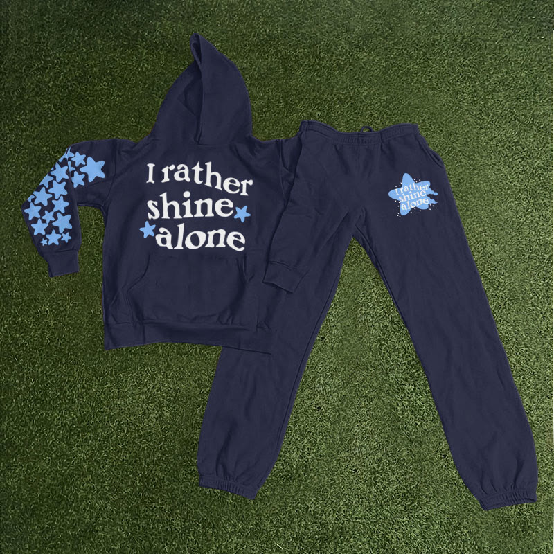 I Rather Shine Alone Print Hoodie Set