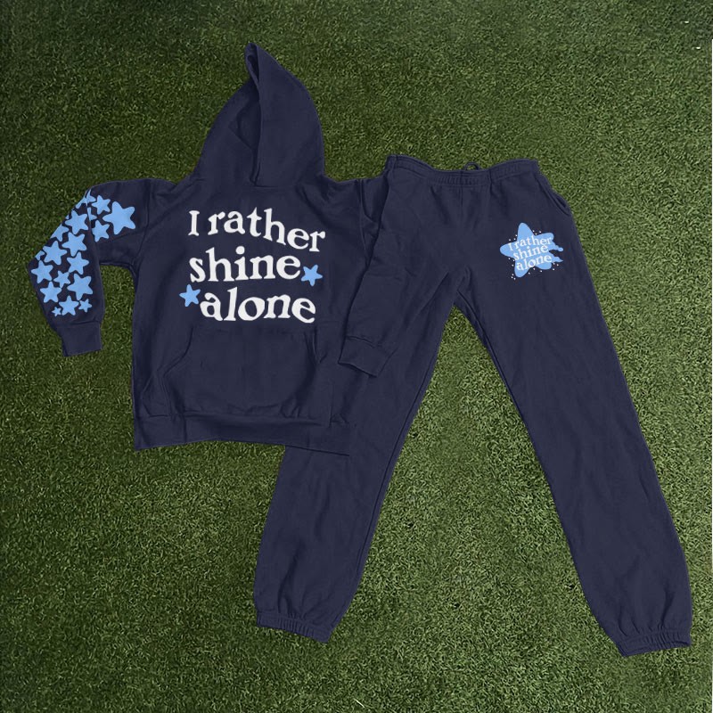 I Rather Shine Alone Print Hoodie Set