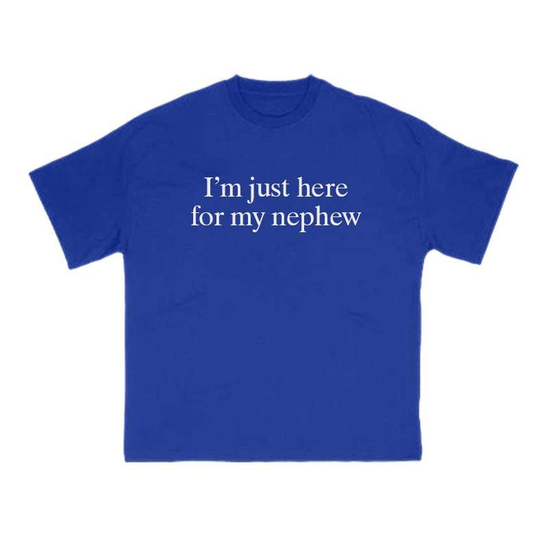 I’m Just Here For My Nephew Print T-shirt - Blue - US16-18(2XL) - image 11