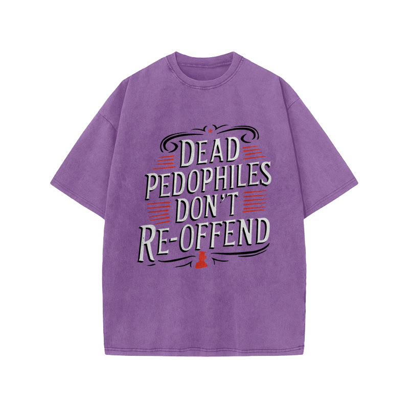 Dead Pedophiles Don't Re-offend Protect The Innocent Color-blocked Print Acid Washed T-shirt - Purple - US20-22(3XL) - image 6