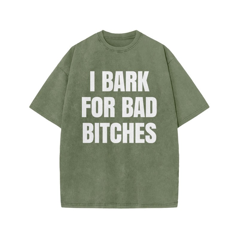 I BARK FOR BAD BITCHES print Acid Washed T-shirt - Army Green - US20-22(3XL) - image 3