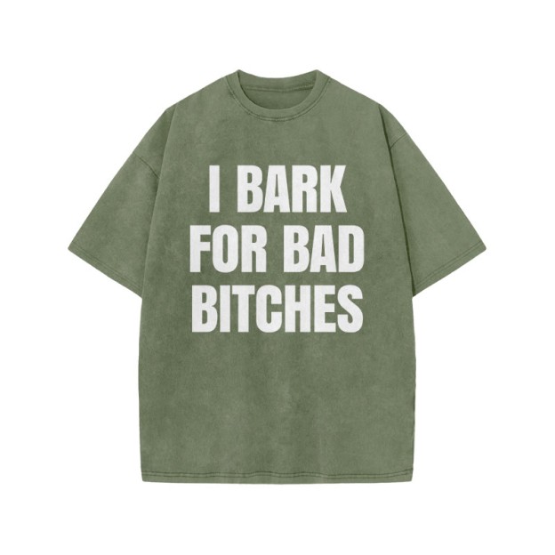 I BARK FOR BAD BITCHES print Acid Washed T-shirt - Army Green - US20-22(3XL) - image 3