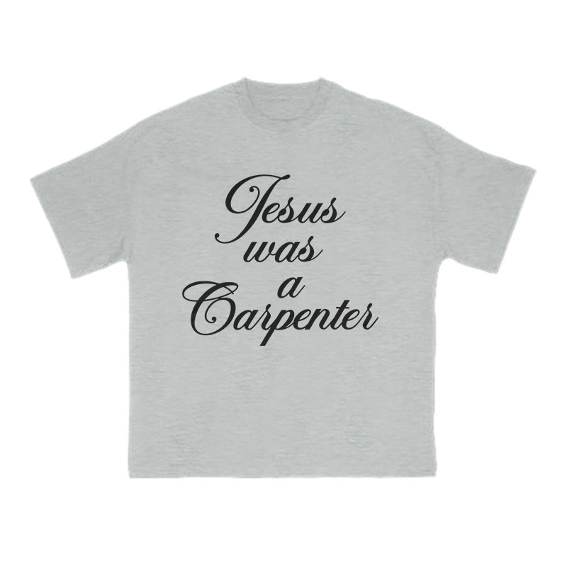 Jesus Was A Carpenter Print T-shirt - Grey - US16-18(2XL) - image 3