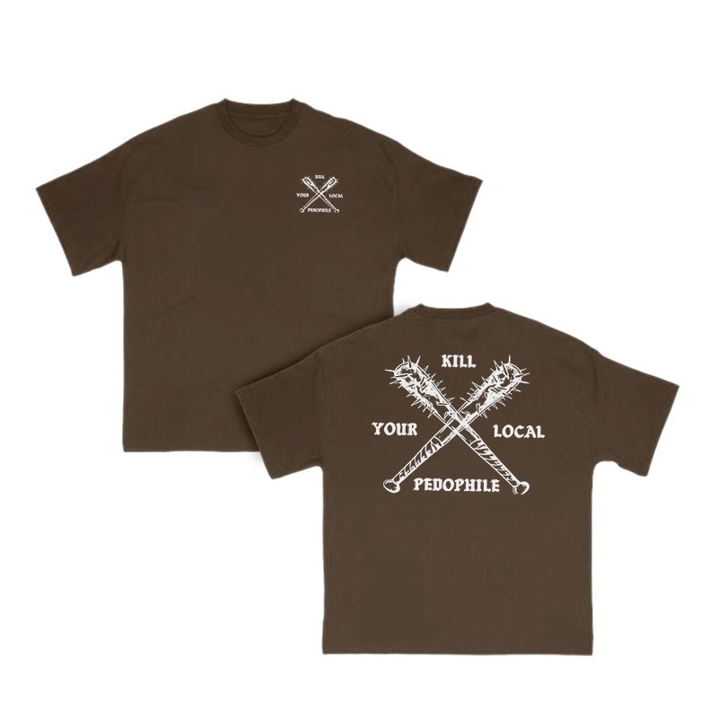 Kill Your Local Pedophile Baseball Bat Print T-shirt - Coffee - US16-18(2XL) - image 7