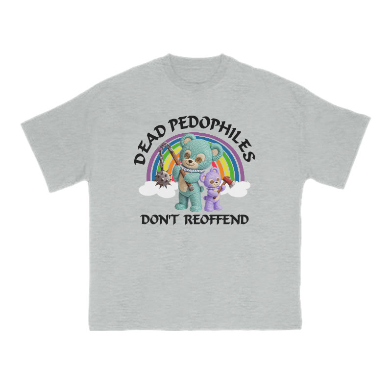 Dead Pedophiles Don't Re-offend Scary Bear Print T-shirt - Grey - US16-18(2XL) - image 4
