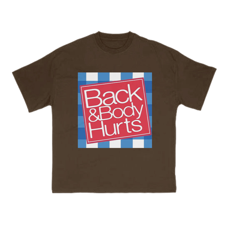 Back & Body Hurts Print T-shirt - Coffee - US16-18(2XL) - image 6