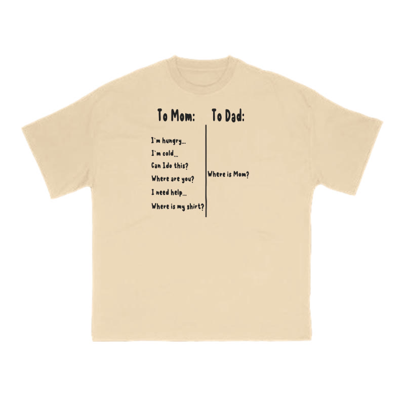 The Difference Between "to Mom" And "to Dad" Print T-shirt - Apricot - US16-18(2XL) - image 5