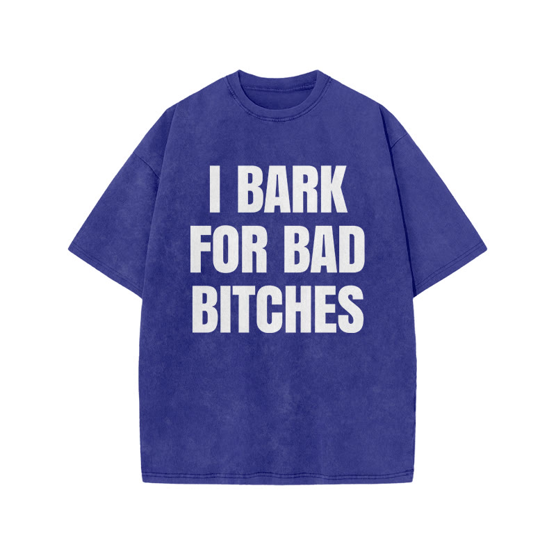 I Bark For Bad Bitches Print Acid Washed T-shirt - Blue - US20-22(3XL) - image 5
