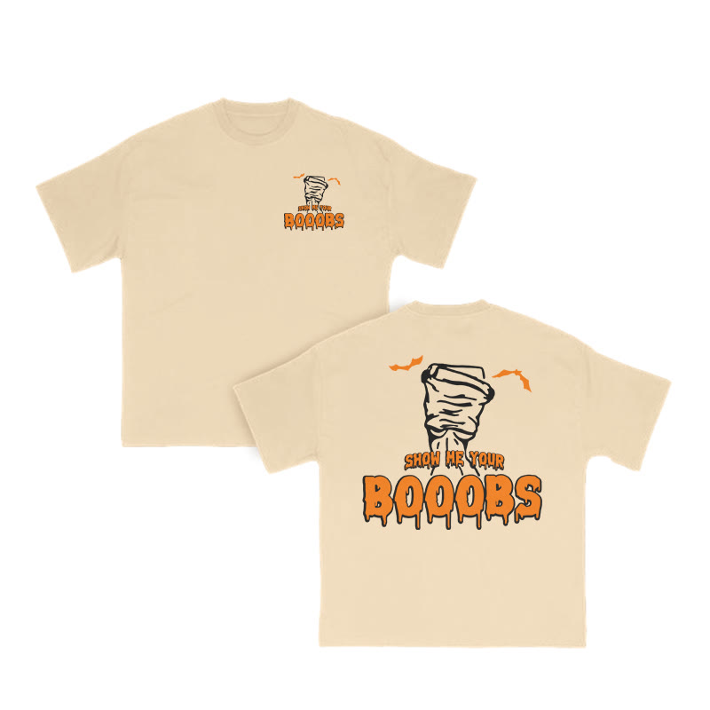 Unisex Show Me Your Booobs Funny Halloween Print T-shirt - Apricot - US16-18(2XL) - image 6