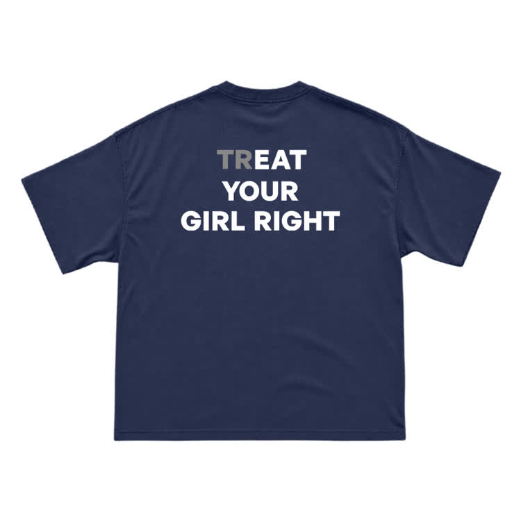 Treat Your Girl Right Back Graphic T-Shirt  - Navy Blue - US16-18(2XL) - image 11