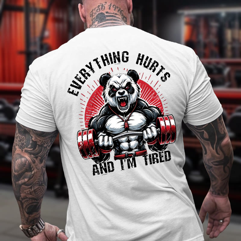 Gym 100% Cotton Everything Hurts And I'm Tired Print T-shirt - image 4