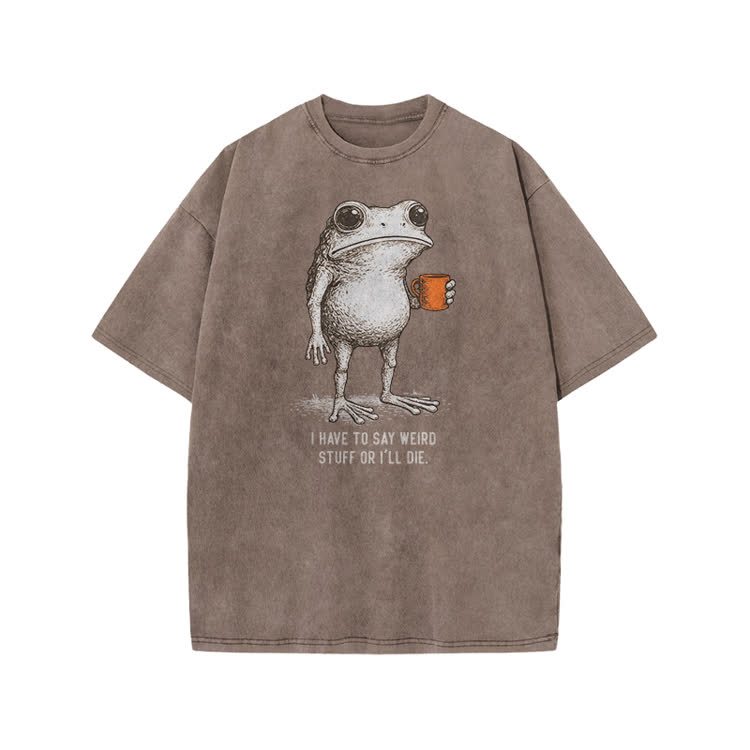 I Have To Say Weird Stuff Or I’ll Die Frog Print Acid Washed T-shirt - Coffee - US20-22(3XL) - image 4