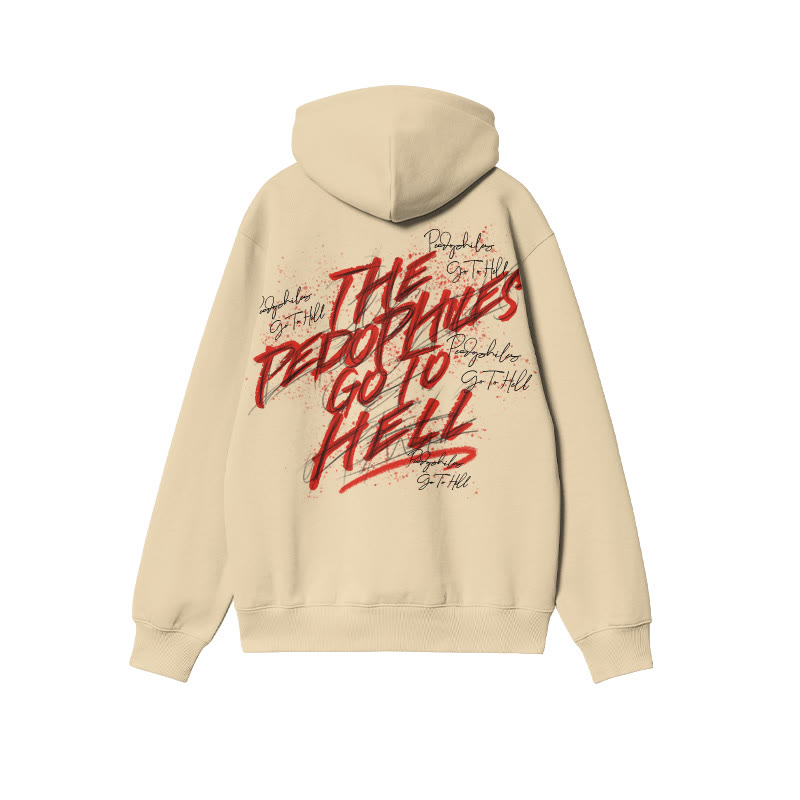 Unisex 100% Cotton The Pedophiles Go To Hell Print Hoodie
