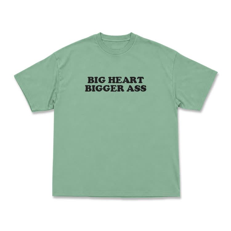Big Heart Bigger Ass Oversized Crew Neck T Shirt - Light Green - US16-18(2XL) - image 7