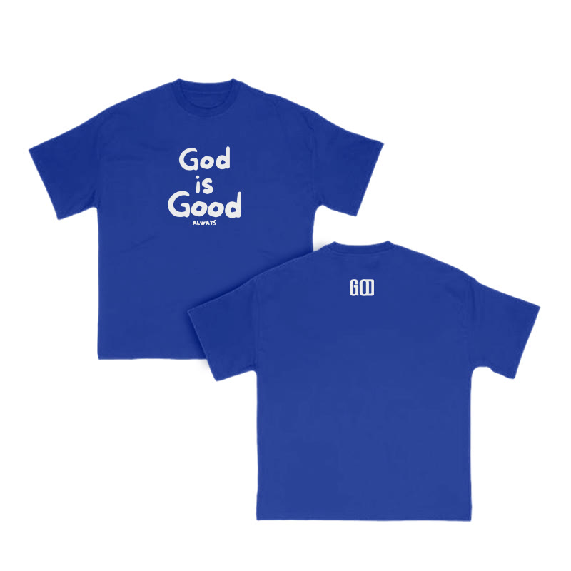 Unisex God Is Good Always Print T-shirt - Blue - US16-18(2XL) - image 8