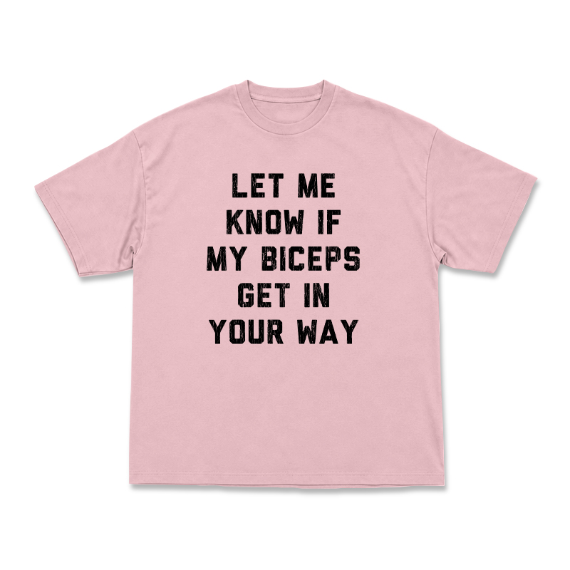 Let Me Know If My Biceps Get In Your Way Graphic T-Shirt - Pink - US16-18(2XL) - image 5