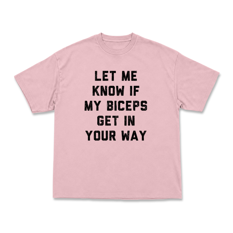 Let Me Know If My Biceps Get In Your Way Graphic T-Shirt - Pink - US16-18(2XL) - image 5