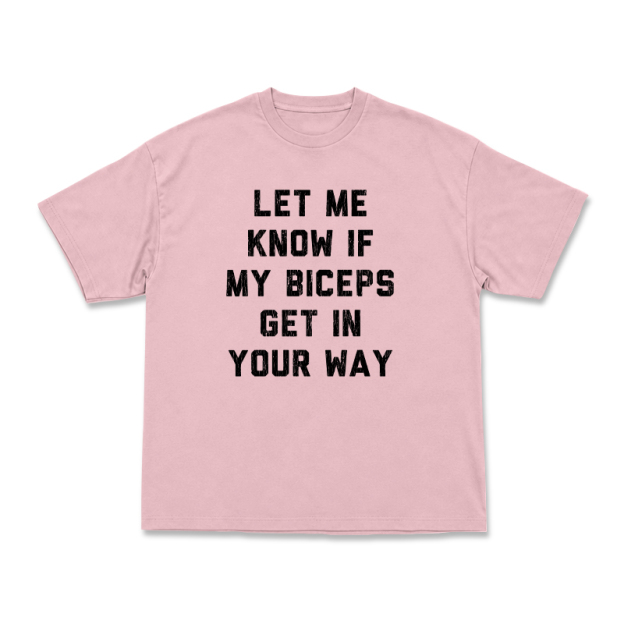 Let Me Know If My Biceps Get In Your Way Graphic T-Shirt - Pink - US16-18(2XL) - image 5