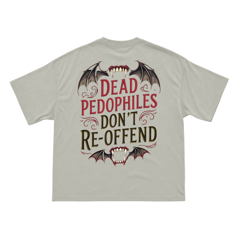 Bat Wing Dead Pedophiles Don't Re-offend Print T-shirt - Warm Grey - US16-18(2XL) - image 4