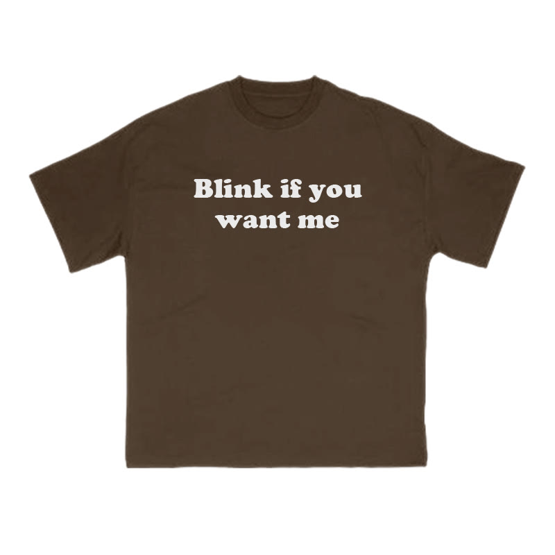 Blink If You Want Me Print T-shirt - Coffee - US16-18(2XL) - image 6